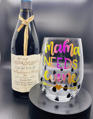 Mama needs wine-stemless glass