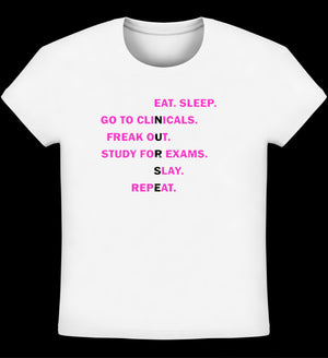 Funny Nurse’s shirt- Eat sleep go to clinicals freak T Shirt
