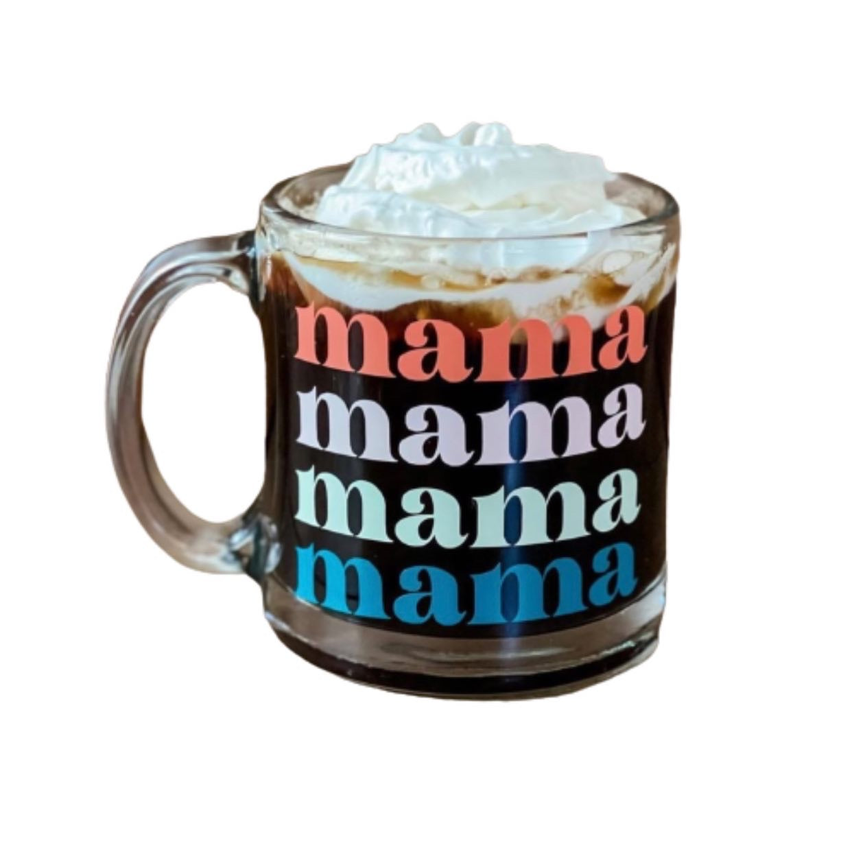 Mama Mode Glass Cup