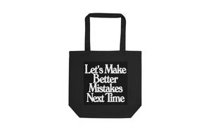 Better Mistakes Tote