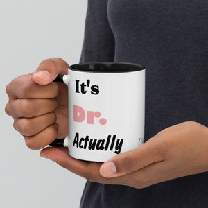 It's Doctor Actually Mug