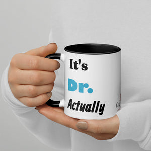 It's Doctor Actually Mug