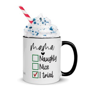 Mama Naughty, Nice, Tried Mug