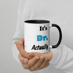 It's Doctor Actually Mug