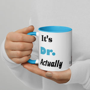 It's Doctor Actually Mug