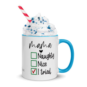 Mama Naughty, Nice, Tried Mug