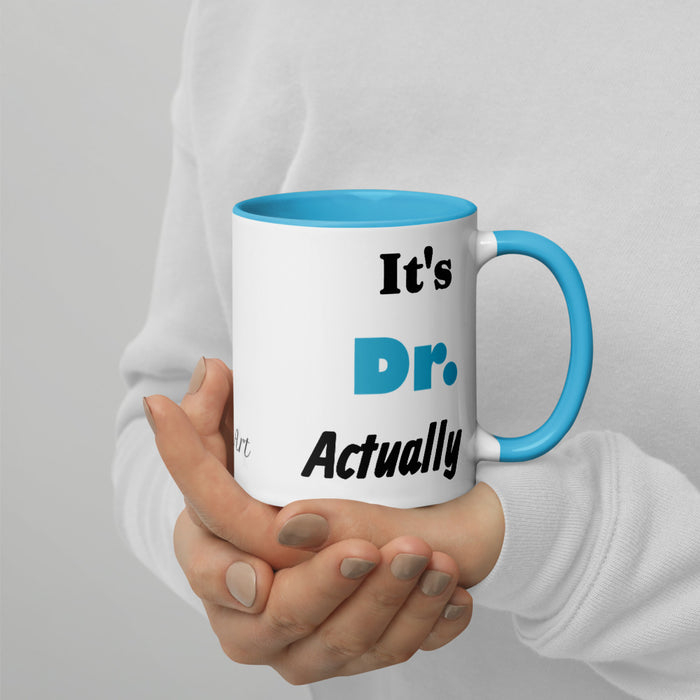 It's Doctor Actually Mug