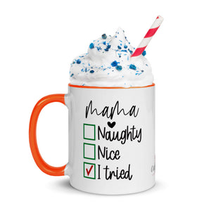 Mama Naughty, Nice, Tried Mug