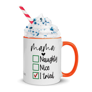 Mama Naughty, Nice, Tried Mug
