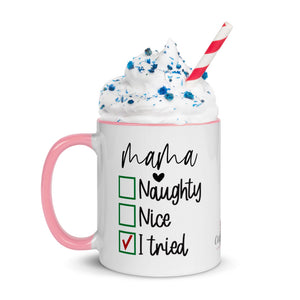 Mama Naughty, Nice, Tried Mug
