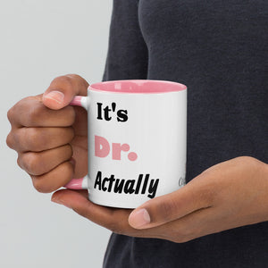 It's Doctor Actually Mug