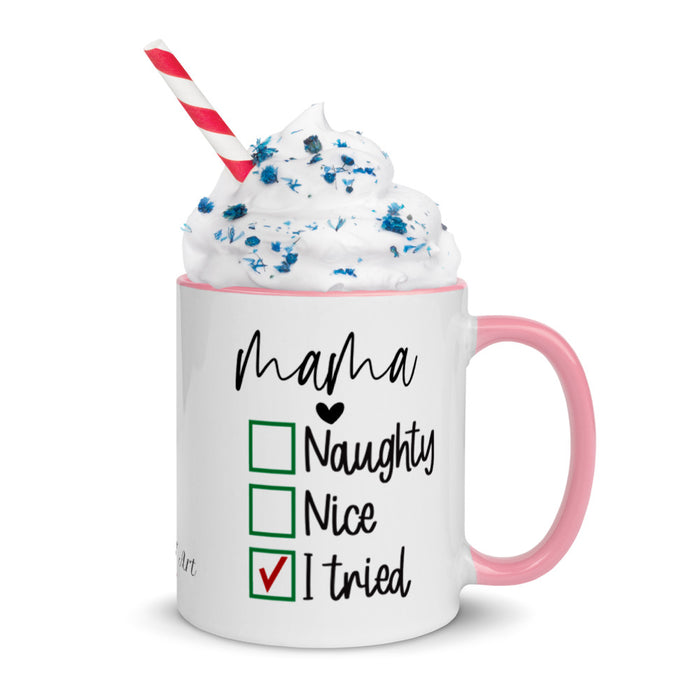 Mama Naughty, Nice, Tried Mug