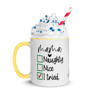 Mama Naughty, Nice, Tried Mug