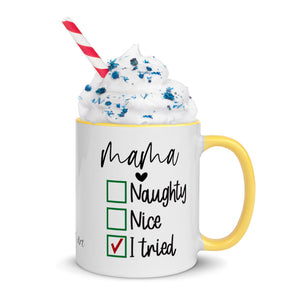 Mama Naughty, Nice, Tried Mug