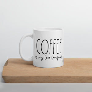 Coffee is a Love language- White glossy mug