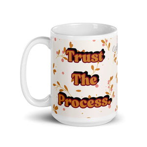 Trust The Process mug