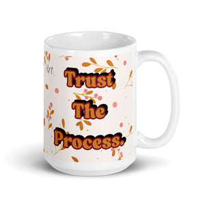 Trust The Process mug